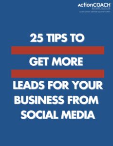 25 Tips to get more leads for your business from social media