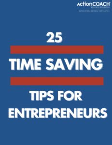 25 Time Saving Tips for Entrepreneurs