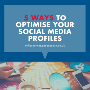 5 ways to optimise your social media profiles