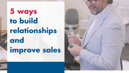 5 ways to build relationships and improve sales