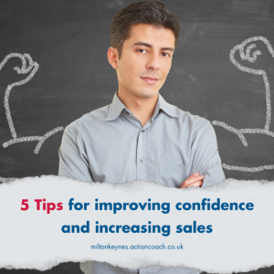 5 tips for improving confidence and increasing sales