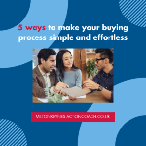 5 ways to make your buying process simple and effortless