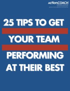 25 Tips to Get Your Team Performing at Their Best