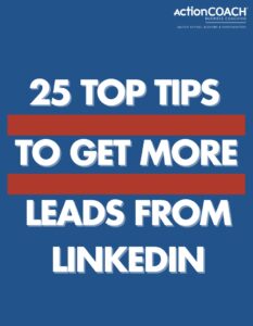 25 Top Tips to Get More Leads from LinkedIn