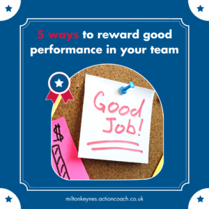 5 ways to reward good performance in your team