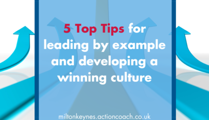 5 Top tips for leading by example and developing a winning culture