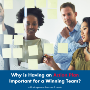 Why is Having an Action Plan Important for a Winning Team?