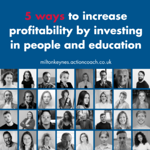 5 ways to increase profitability by investing in people and education