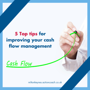 5 Top tips for improving your cash flow management