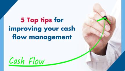 5 Top tips for improving your cash flow management