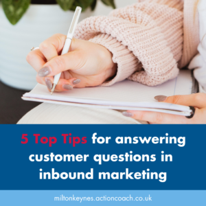 5 Top Tips for answering customer questions in inbound marketing