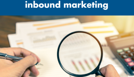 5 Top Tips for analysing and optimising your inbound marketing