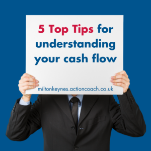 5 Tip Tips for understanding your cash flow