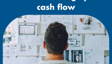 5 Top Tips for planning ahead to manage your cash flow