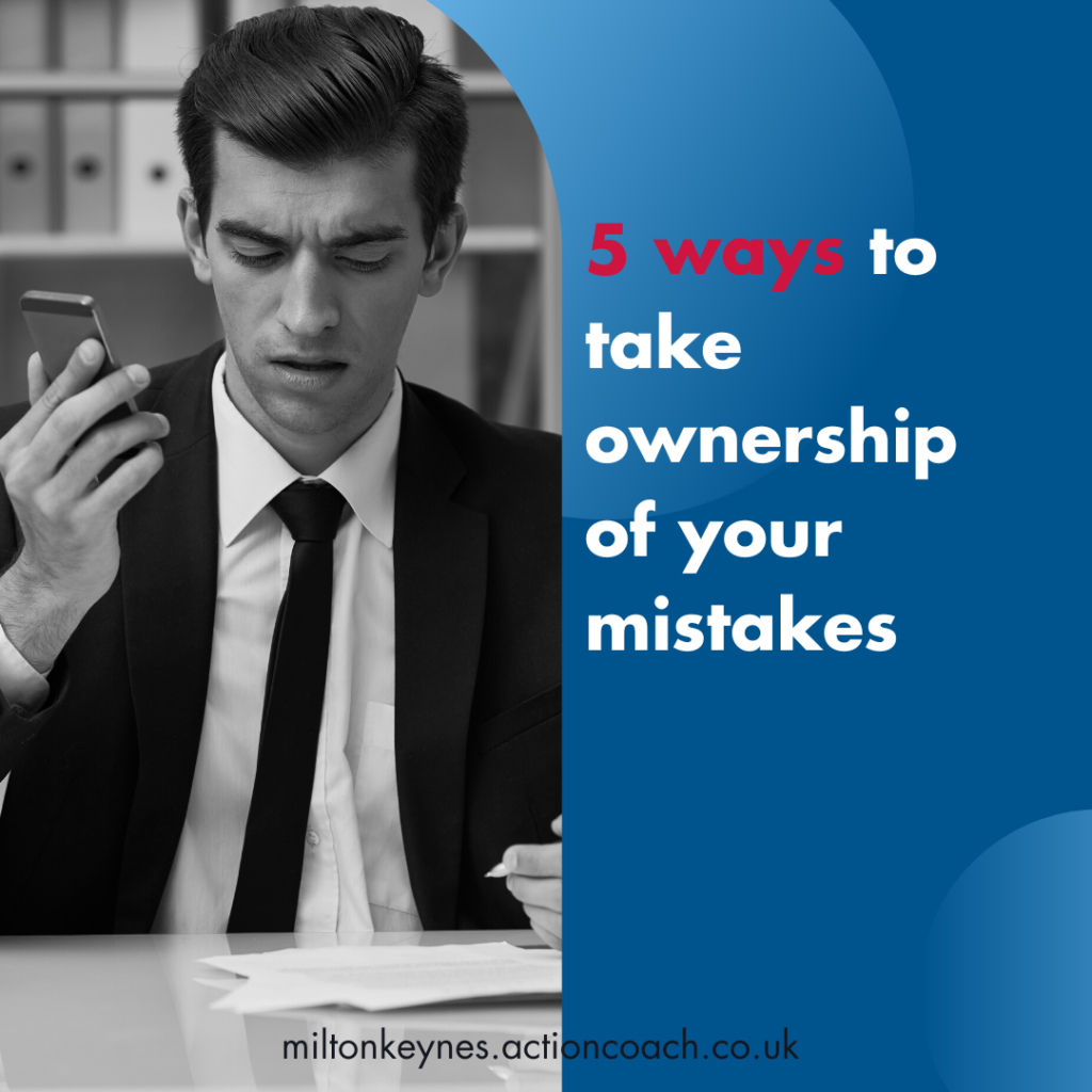 5-ways-to-take-ownership-of-your-mistakes