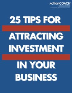 25 Tips for Attracting Investment in Your Business