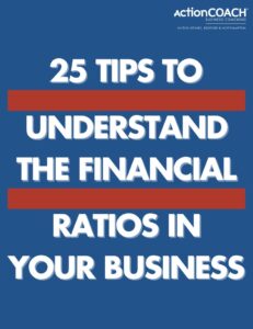 25 Tips to Understand the Financial ratios in Your Business