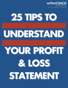 25 Tips to Understand Your Profit and Loss Statement