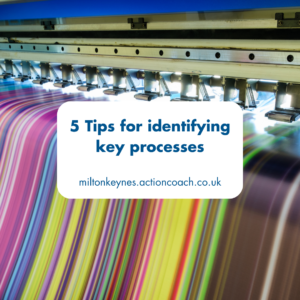 5 tips for identifying key processes