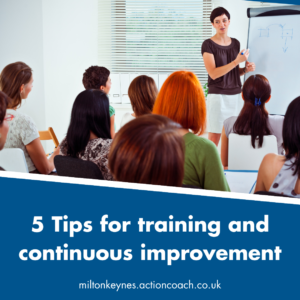 5 tips for training and continuous improvement