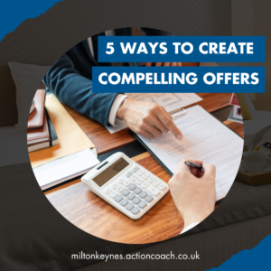 5 ways to create compelling offers