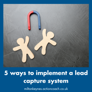 5 ways to implement a lead capture system