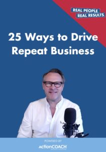25 Ways to Drive Repeat Business